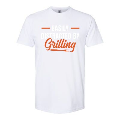 Easily Distraced By Grilling Barbecue Grill Master Steak Bbq Gift Softstyle CVC T-Shirt