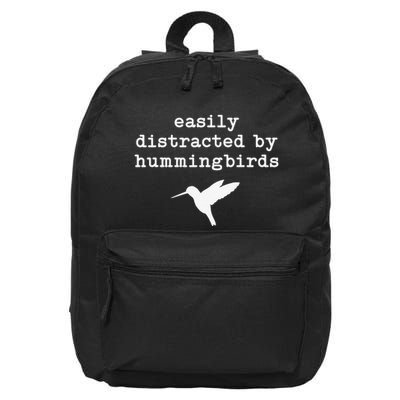 Easily Distracted by Hummingbirds Birds Lover 16 in Basic Backpack