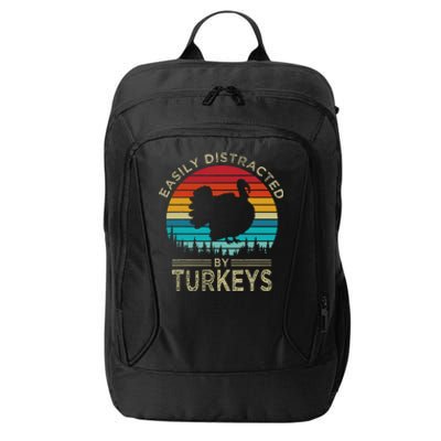 Easily Distracted By Turkeys Vintage Funny Turkey City Backpack