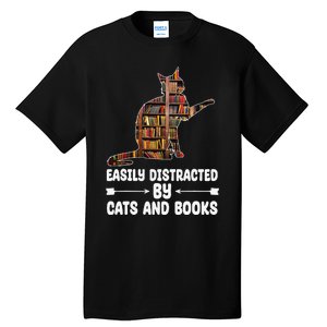 Easily Distracted by Cats And Books Funny Cat Lover Tall T-Shirt