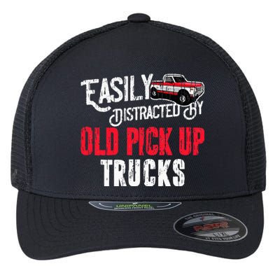 Easily Distracted By Old Pickup Trucks Classic Cars Flexfit Unipanel Trucker Cap