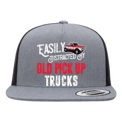 Easily Distracted By Old Pickup Trucks Classic Cars Flat Bill Trucker Hat