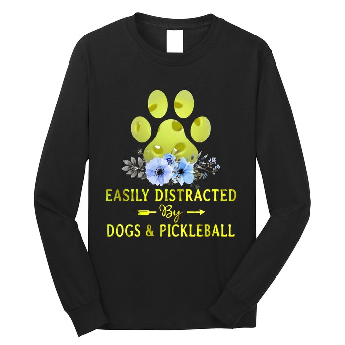 EASILY DISTRACTED BY DOGS & PICKLEBALL LQT Long Sleeve Shirt