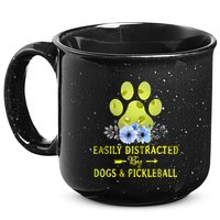 EASILY DISTRACTED BY DOGS & PICKLEBALL LQT 15oz Campfire Ceramic Mug