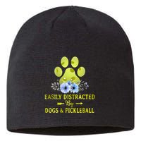 EASILY DISTRACTED BY DOGS & PICKLEBALL LQT Sustainable Beanie