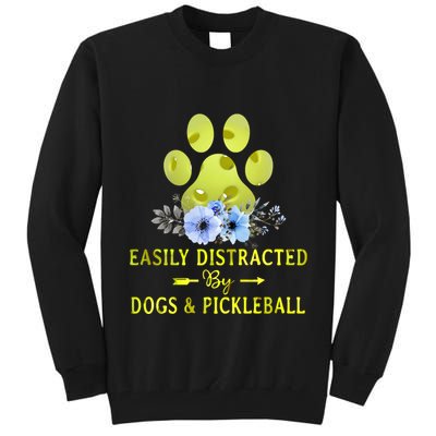 EASILY DISTRACTED BY DOGS & PICKLEBALL LQT Tall Sweatshirt