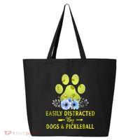 EASILY DISTRACTED BY DOGS & PICKLEBALL LQT 25L Jumbo Tote
