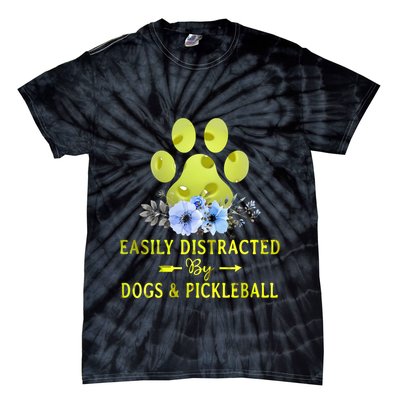 EASILY DISTRACTED BY DOGS & PICKLEBALL LQT Tie-Dye T-Shirt
