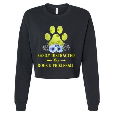 EASILY DISTRACTED BY DOGS & PICKLEBALL LQT Cropped Pullover Crew
