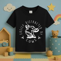 Easily Distracted By Cows Toddler T-Shirt