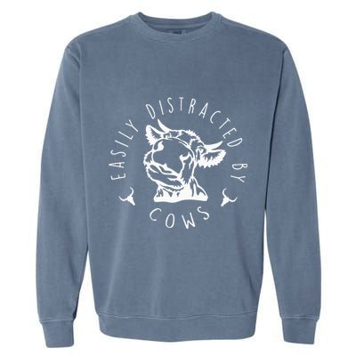Easily Distracted By Cows Garment-Dyed Sweatshirt