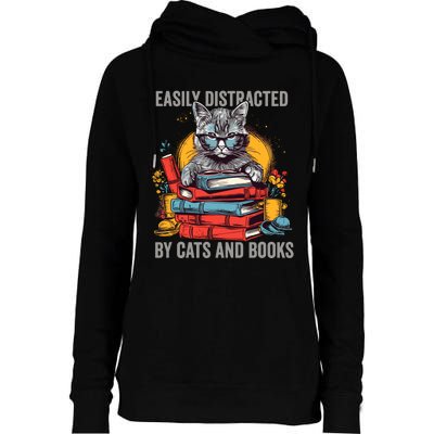 Easily Distracted By Cats And Books Book Lovers Womens Funnel Neck Pullover Hood