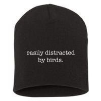 Easily Distracted By Birds Minimalist Birdwatching Birder Short Acrylic Beanie