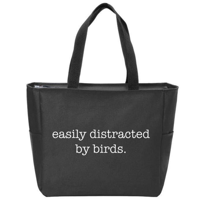 Easily Distracted By Birds Minimalist Birdwatching Birder Zip Tote Bag