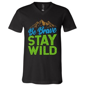 Earth Day Be Brave Stay Wild V-Neck T-Shirt