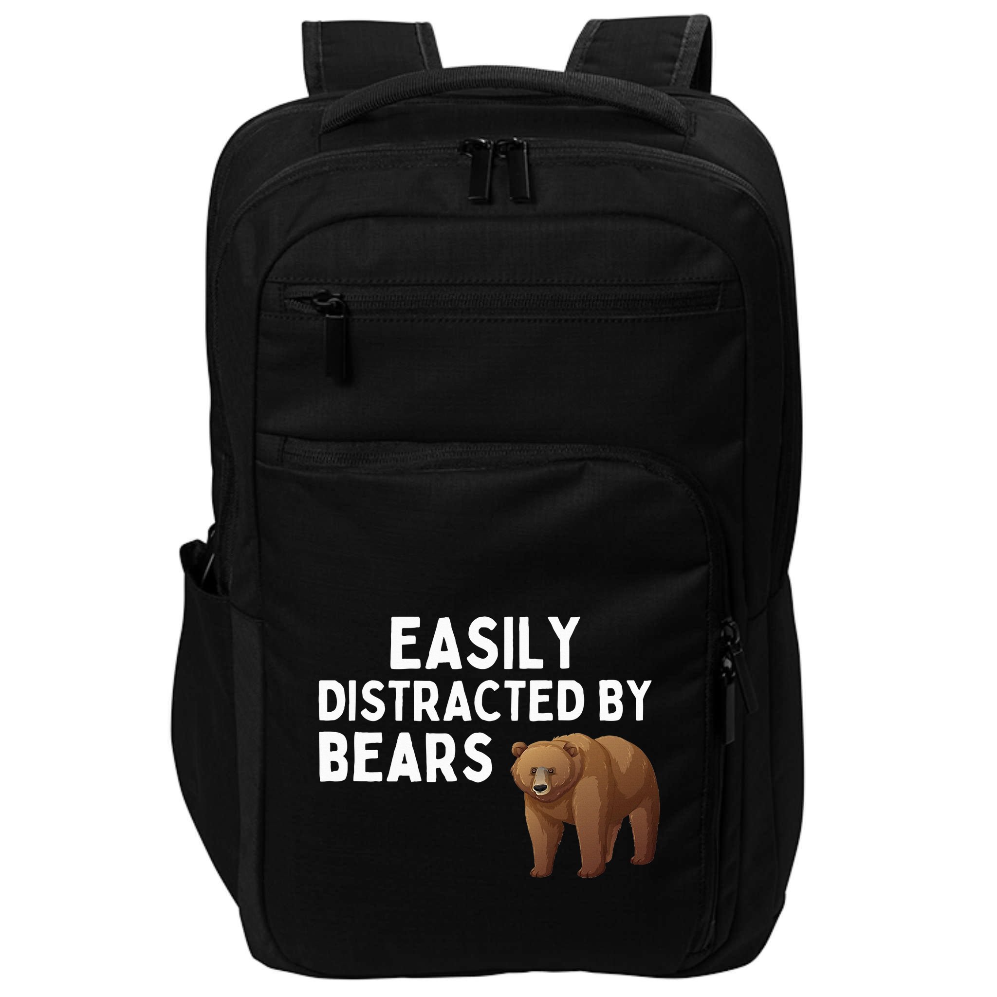 Easily Distracted By Bears Funny Bear Lover Gift Impact Tech Backpack