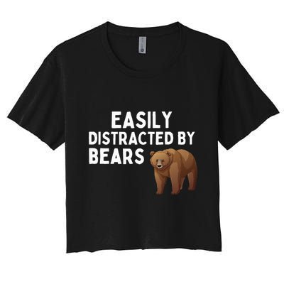 Easily Distracted By Bears Funny Bear Lover Gift Crop Top