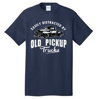 Easily Distracted By Old Pickup Square Body Trucks Lowrider Tall T-Shirt