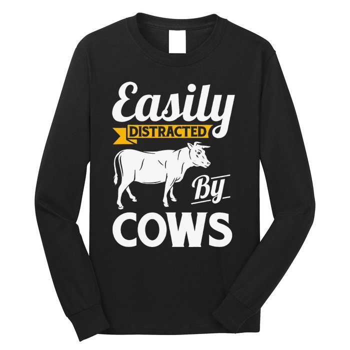 Easily Distracted By Cows Funny Cow Famers Long Sleeve Shirt