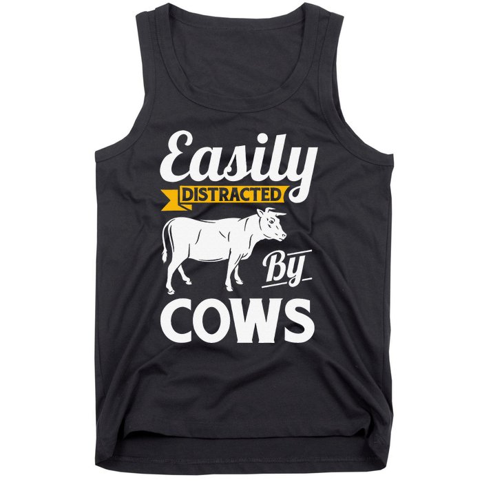 Easily Distracted By Cows Funny Cow Famers Tank Top