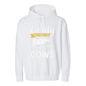 Easily Distracted By Cows Funny Cow Famers Garment-Dyed Fleece Hoodie