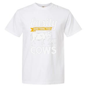 Easily Distracted By Cows Funny Cow Famers Garment-Dyed Heavyweight T-Shirt