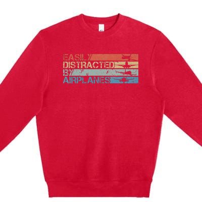 Easily Distracted By Airplanes Aviation Pilot Airplane Lover Premium Crewneck Sweatshirt