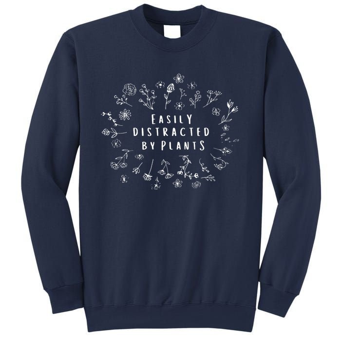 Easily Distracted By Plants Gardener Gifts Gardening Garden Sweatshirt