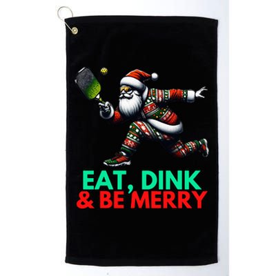 Eat Dink Be Merry Santa Claus Pickleball Christmas Xmas  Platinum Collection Golf Towel