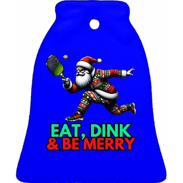 Eat Dink Be Merry Santa Claus Pickleball Christmas Xmas  Ceramic Bell Ornament