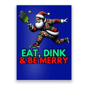 Eat Dink Be Merry Santa Claus Pickleball Christmas Xmas  Poster