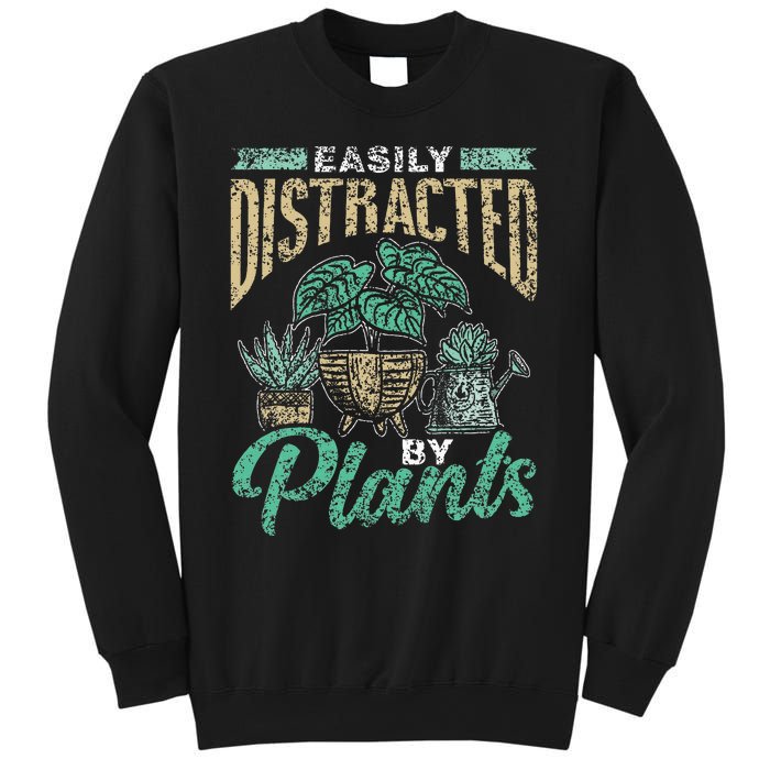 Easily Distracted By Plants Botanics Gardening Botanist Sweatshirt