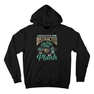 Easily Distracted By Plants Botanics Gardening Botanist Tall Hoodie