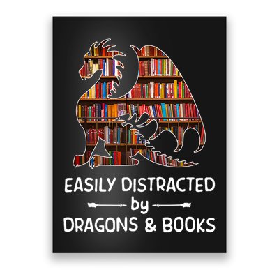 Easily Distracted By Dragon And Books Nerds Poster