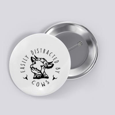 Easily Distracted By Cows Button