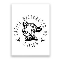 Easily Distracted By Cows Poster