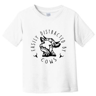 Easily Distracted By Cows Toddler T-Shirt