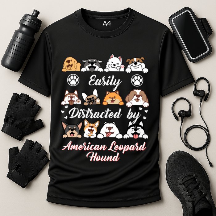 Easily Distracted By American Leopard Hound Leopard Cur Cute Gift Performance Shirt