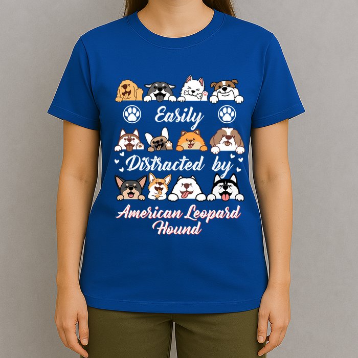 Easily Distracted By American Leopard Hound Leopard Cur Cute Gift T-Shirt
