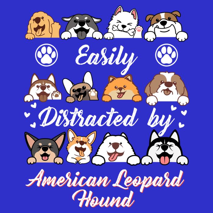 Easily Distracted By American Leopard Hound Leopard Cur Cute Gift T-Shirt