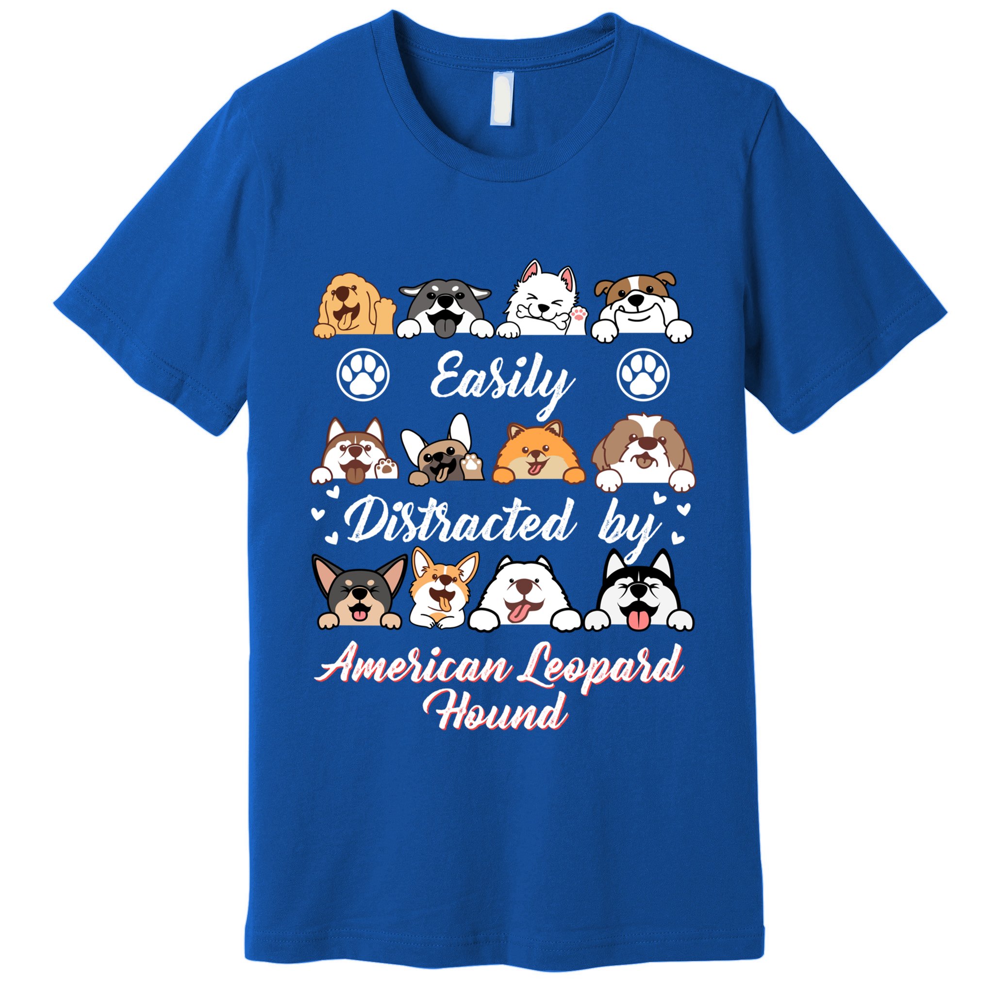 Easily Distracted By American Leopard Hound Leopard Cur Cute Gift Premium T-Shirt