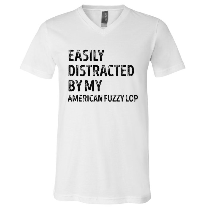 Easily Distracted by my American Fuzzy Lop Gifts  V-Neck T-Shirt