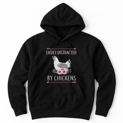 Easily Distracted By Chickens For Chicken Lovers Funny Hoodie
