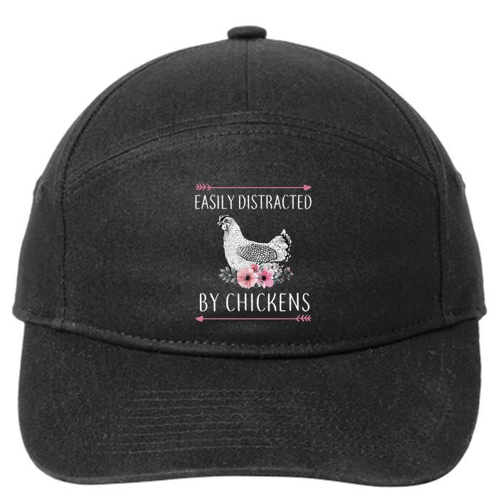 Easily Distracted By Chickens For Chicken Lovers Funny 7-Panel Snapback Hat