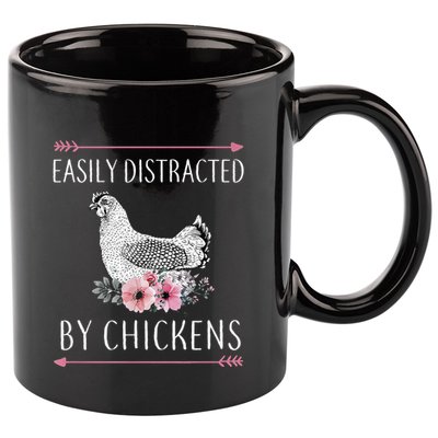 Easily Distracted By Chickens For Chicken Lovers Funny 11oz C Handle Ceramic Mug