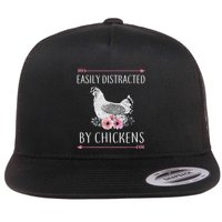 Easily Distracted By Chickens For Chicken Lovers Funny Flatbill Hat