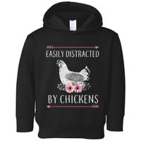 Easily Distracted By Chickens For Chicken Lovers Funny Toddler Hoodie