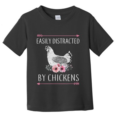 Easily Distracted By Chickens For Chicken Lovers Funny Toddler T-Shirt
