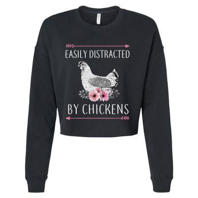Easily Distracted By Chickens For Chicken Lovers Funny Cropped Pullover Crew