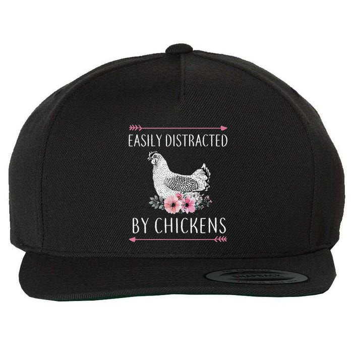 Easily Distracted By Chickens For Chicken Lovers Funny Wool Snapback Cap